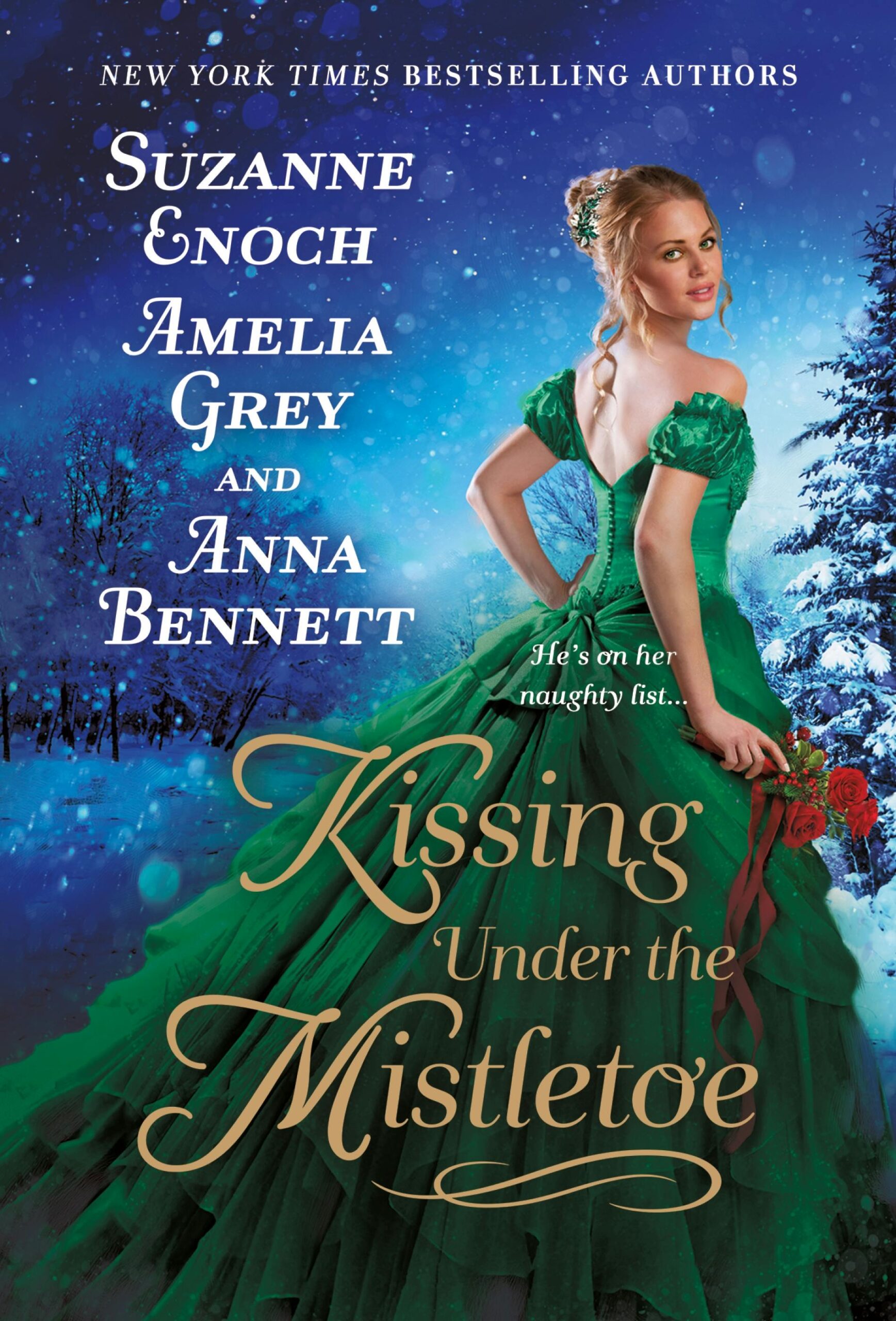 Kissing Under the Mistletoe by Suzanne Enoch, Amelia Grey and Anna ...